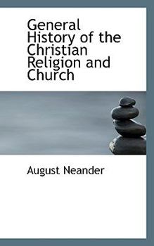 General History of the Christian Religion and Church