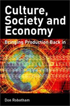 Paperback Culture, Society, Economy: Globalization and Its Alternatives Book