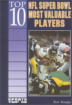 Library Binding Top 10 NFL Super Bowl Most Valuable Players Book