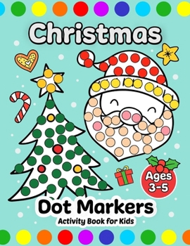 Christmas Dot Markers Activity Book for Kids Ages 3-5