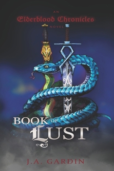 Paperback Elderblood Chronicles: Book of Lust Book