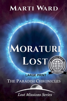 Paperback Moraturi Lost: Paradisi Chronicles Book