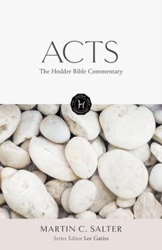 Hardcover The Hodder Bible Commentary: Acts Book