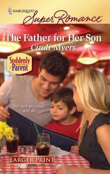 Mass Market Paperback The Father for Her Son [Large Print] Book