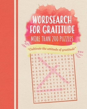 Paperback Wordsearch for Gratitude: Puzzles to Make You Thankful Book