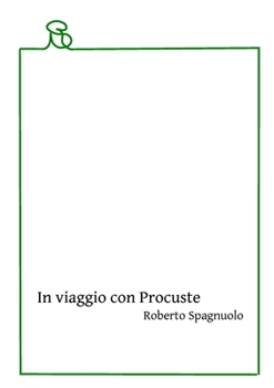 Paperback In viaggio con Procuste [Italian] Book