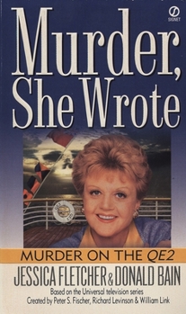 Murder, She Wrote: Murder on the QE2 (Murder She Wrote) - Book #9 of the Murder, She Wrote