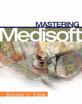 Paperback Mastering Medisoft [With CDROM] Book