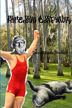Paperback Plato was a Wrastler His Groins Gone Awree Book