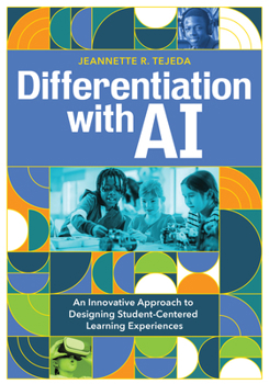 Paperback Differentiation With AI: An Innovative Approach to Designing Student-Centered Learning Experiences Book