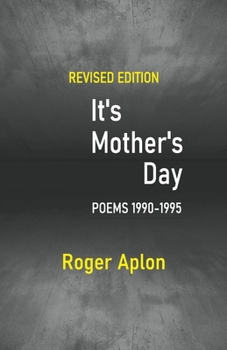 Paperback It's Mother's Day: Poems 1990-1995 Book