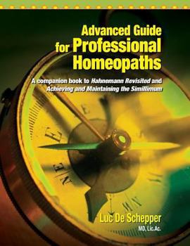 Hardcover Advanced Guide for Professional Homeopaths Book