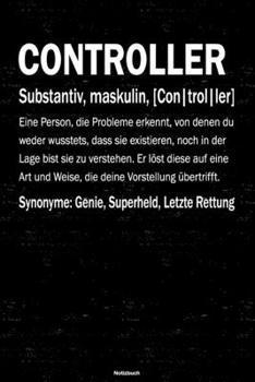 Controller Notizbuch: Controller Journal DIN A5 liniert 120 Seiten Geschenk (German Edition)