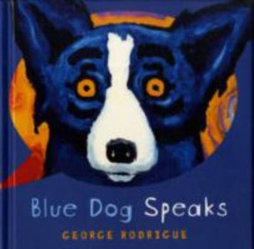 Hardcover Blue Dog Speaks Book