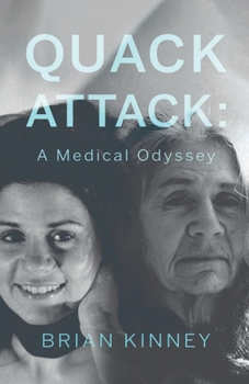 Paperback Quack Attack: A Medical Odyssey Book