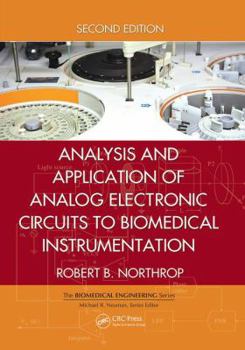 Paperback Analysis and Application of Analog Electronic Circuits to Biomedical Instrumentation Book