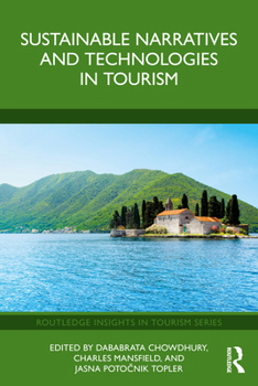 Paperback Sustainable Narratives and Technologies in Tourism Book