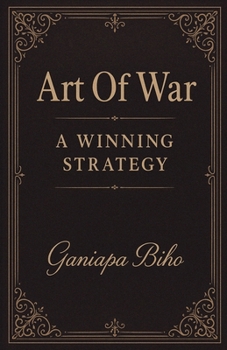 Paperback Art Of War: A Winning Strategy Book