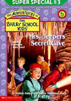 Mrs. Jeepers' Secret Cave (The Adventures of the Bailey School Kids Super Special, #3) - Book #3 of the Adventures of the Bailey School Kids Super Specials