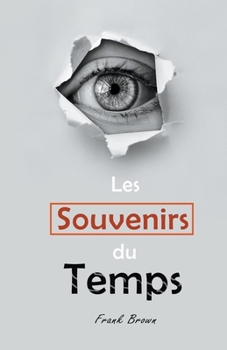 Paperback Les Souvenirs du Temps [French] Book