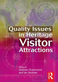 Hardcover Quality Issues in Heritage Visitor Attractions Book