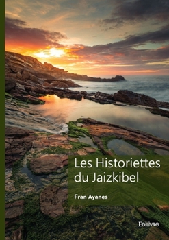 Paperback Les Historiettes du Jaizkibel [French] Book