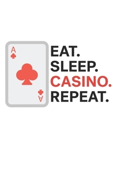 Paperback Eat. Sleep. Casino. Repeat.: Photo Quote Photography Book