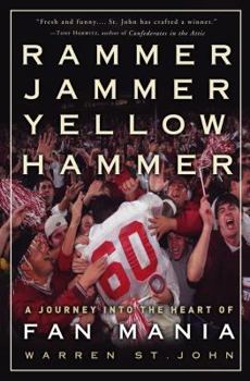 Hardcover Rammer Jammer Yellow Hammer: A Journey Into the Heart of Fan Mania Book
