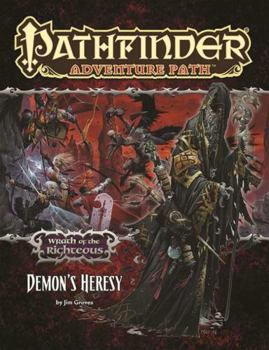 Pathfinder Adventure Path #75: Demon's Heresy - Book #75 of the Pathfinder Adventure Path