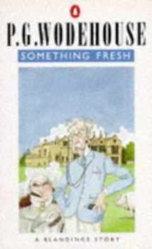 Paperback Something Fresh: A Blandings Story Book