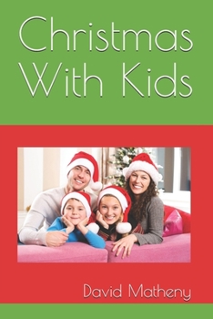 Paperback Christmas With Kids Book