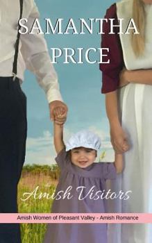 Paperback The Amish Visitors: Amish Romance (Amish Women of Pleasant Valley) Book