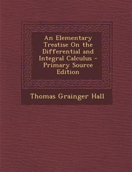 Paperback Elementary Treatise on the Differential and Integral Calculus [Italian] Book