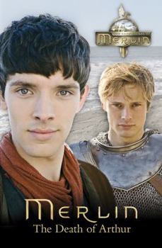 The Death of Arthur (The Adventures of Merlin 1, #13) - Book #1.13 of the Adventures of Merlin