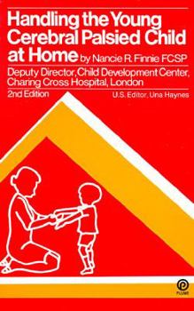 Paperback Handling the Young Cerebral Palsied Child at Home Book