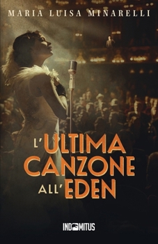 L'ultima canzone all'Eden (I misteri di Bologna) (Italian Edition)