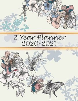 Paperback 2 Year Planner 2020-2021: Monthly Plan Ahead Calendar Appointments - Personalized Planner 24 Months Agenda Schedule Organizer - Phone Book, Birt Book