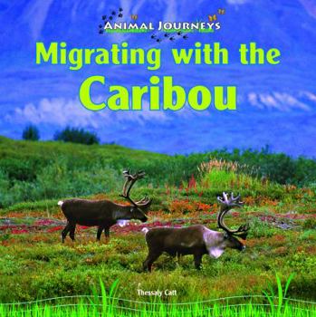 Paperback Migrating with the Caribou Book