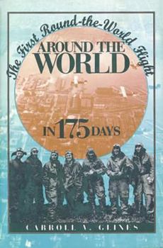 Hardcover Around the World in 175 Days: The First Round-The-World Flight Book