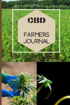 Paperback CBD Farmers Journal: A Little Green Book for the Hemp Farmer Book