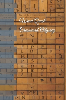 Paperback Word Quest: Crossword Odyssey Book