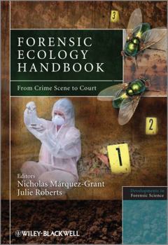 Hardcover Forensic Ecology Handbook: From Crime Scene to Court Book