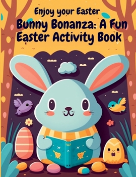 Paperback Bunny Bonanza: A Fun Easter Activities Book