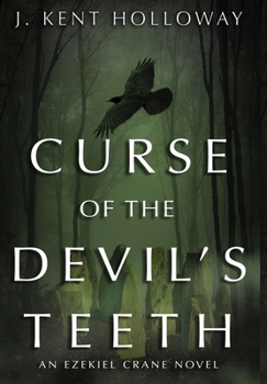 Curse of the Devil's Teeth - Book #1 of the A Dark Hollows Mystery