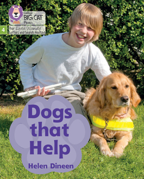 Paperback Dogs that Help: Phase 4 Set 1 (Big Cat Phonics for Little Wandle Letter) Book
