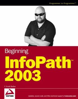 Paperback Beginning InfoPath 2003 Book