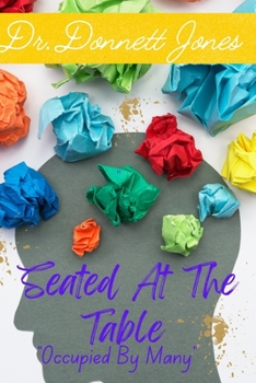 Paperback Seated At The Table: Occupied By Many Book