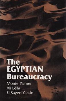 Hardcover The Egyptian Bureaucracy Book
