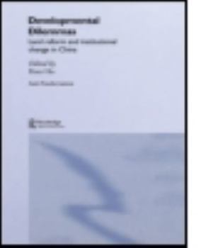 Paperback Developmental Dilemmas: Land Reform and Institutional Change in China Book