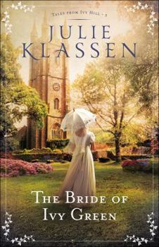 The Bride of Ivy Green - Book #3 of the Tales from Ivy Hill